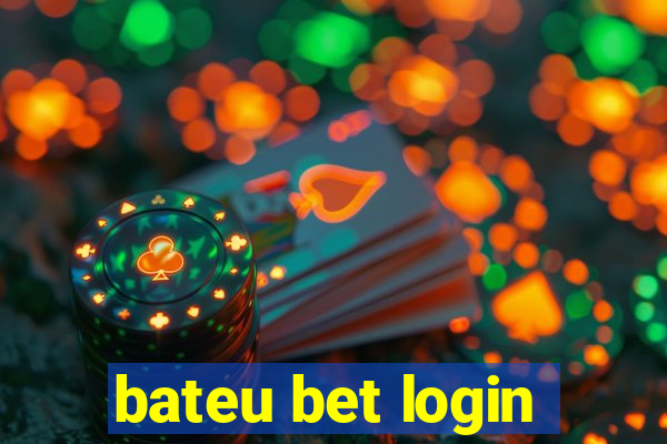 bateu bet login